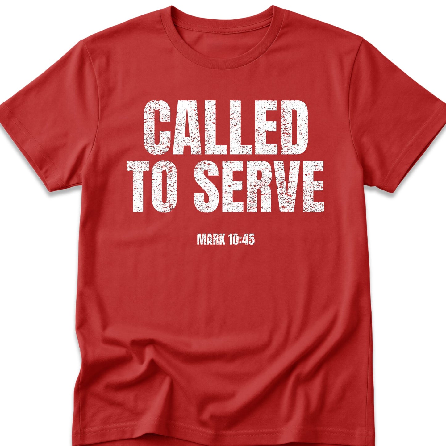 Called To Serve T-Shirt