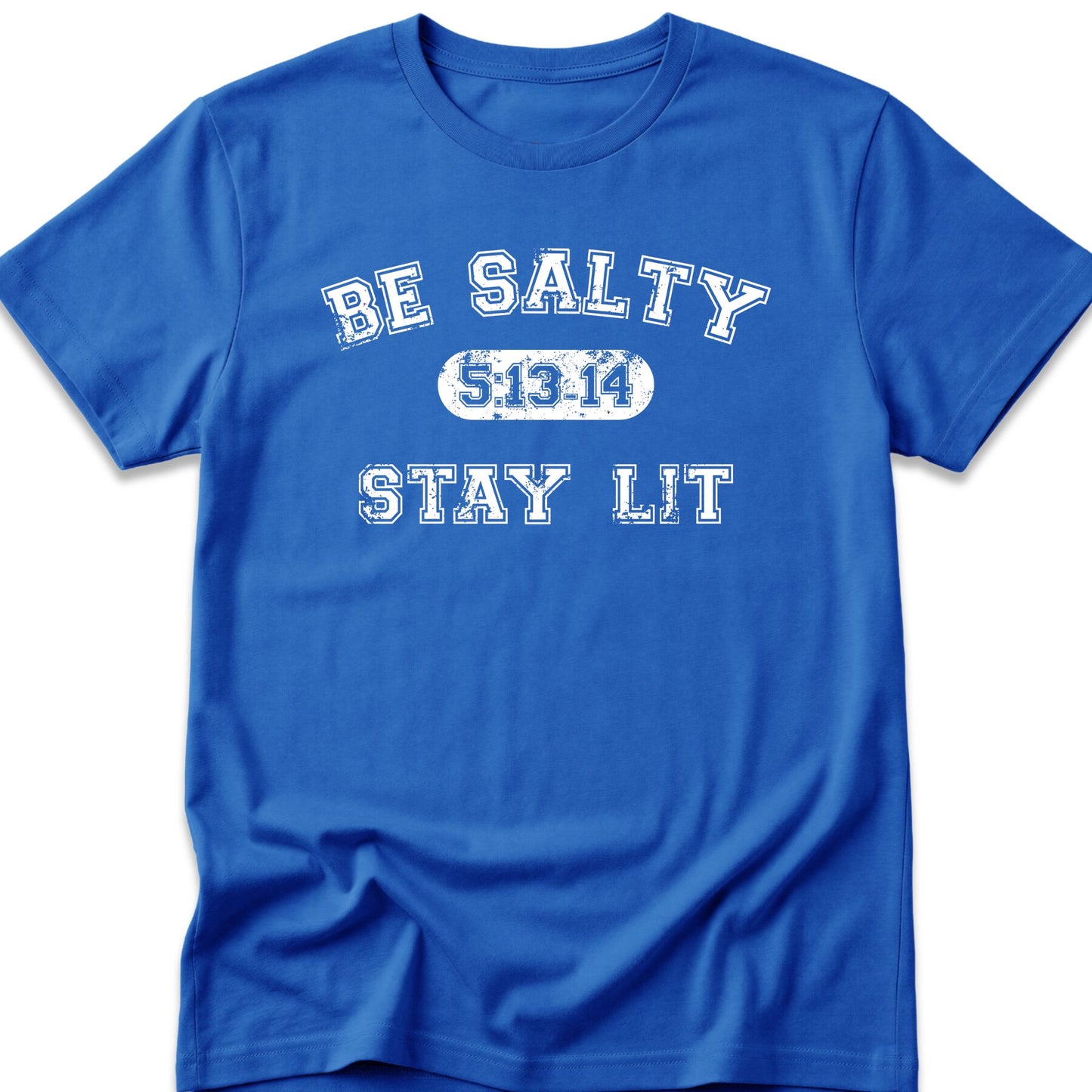 Be Salty Stay Lit T-Shirt