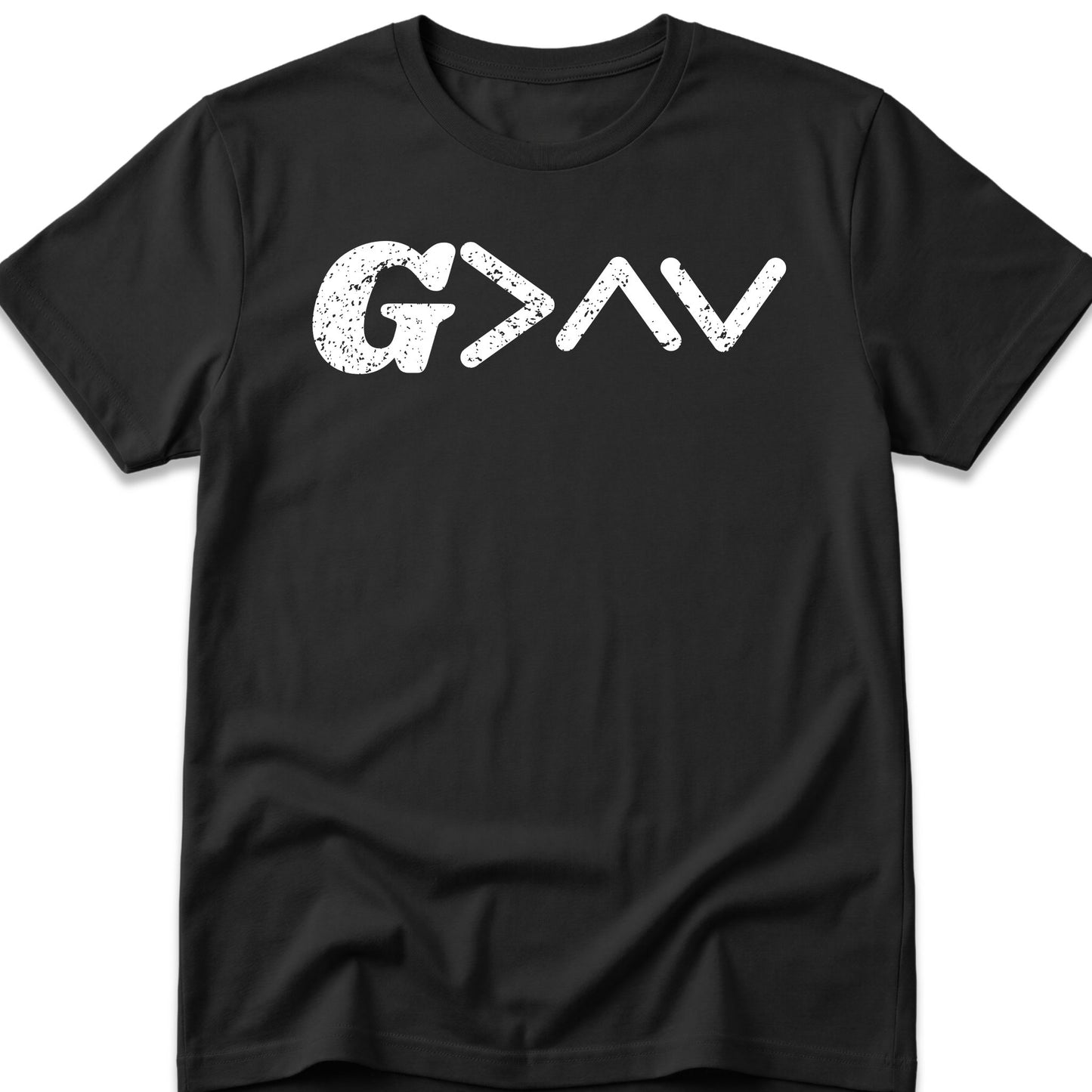 God Is Greater Than The Highs and Lows  T-Shirt