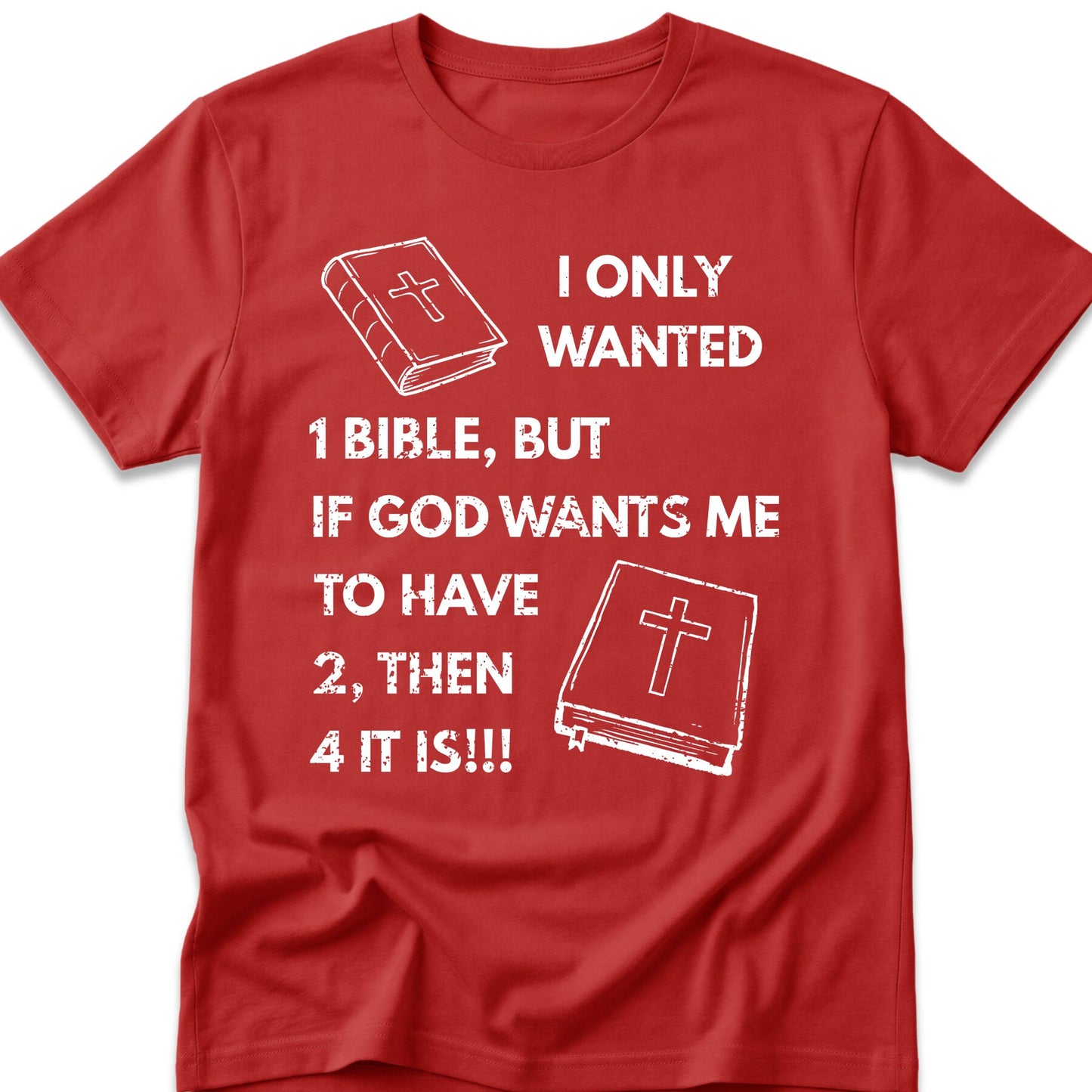 I Only Wanted 1 Bible, But If God Wants Me To Have 2, Then 4 It Is