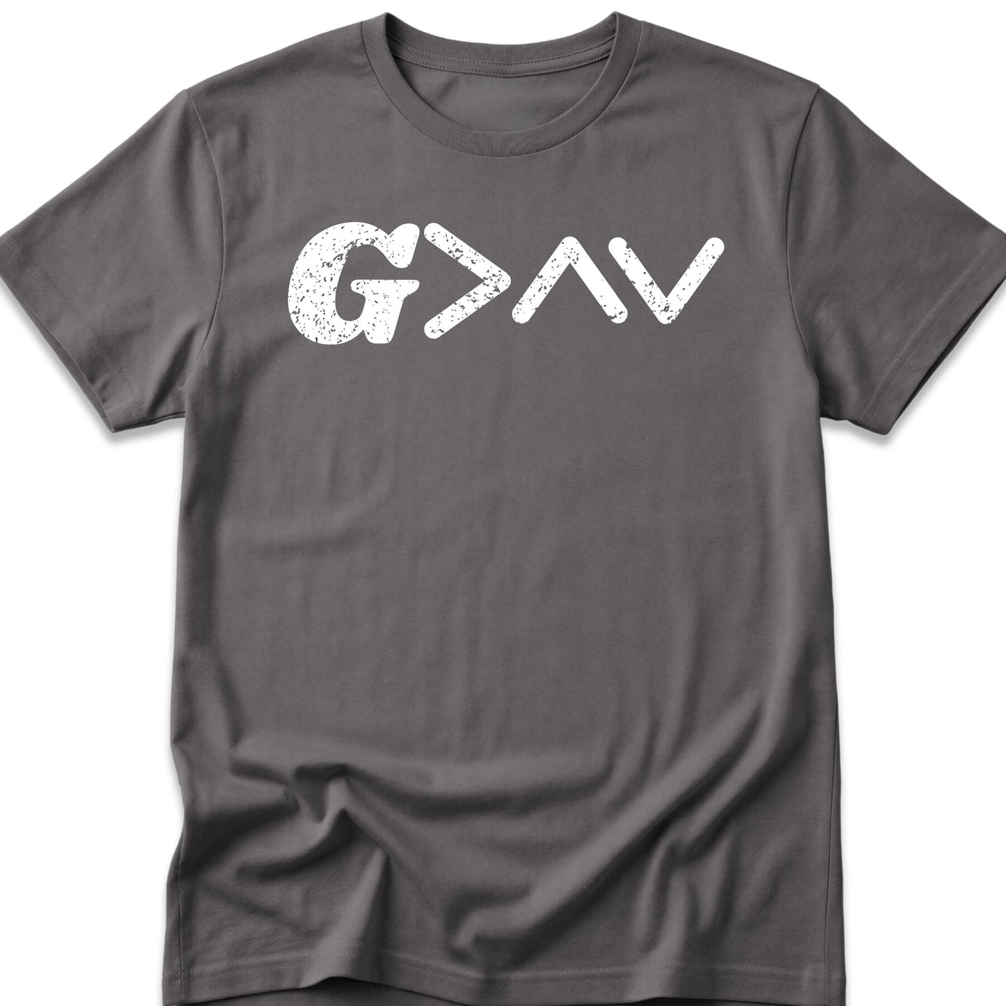 God Is Greater Than The Highs and Lows  T-Shirt