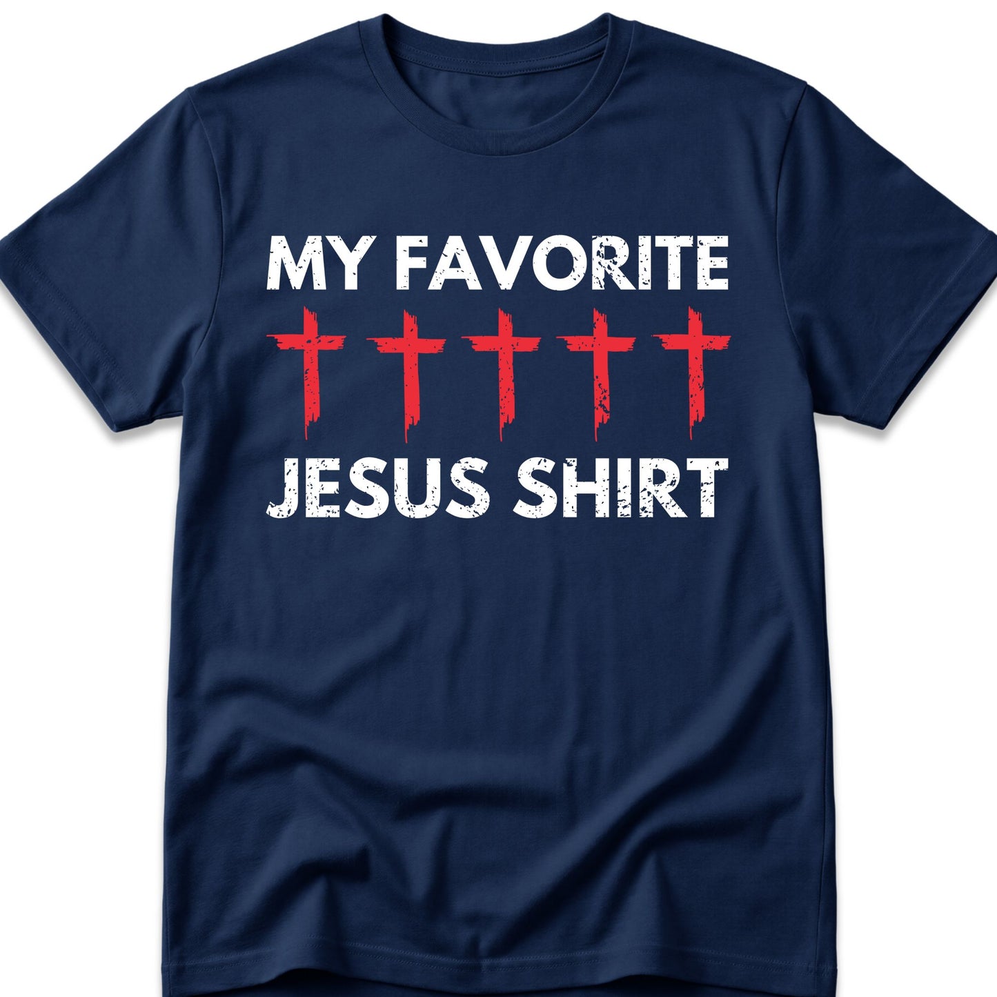 My Favorite Jesus T-Shirt